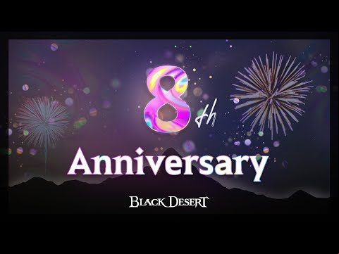 8 Things You Need to Know About the 8th Anniversary | Black Desert