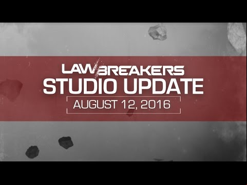 LawBreakers Studio Update #1 | Alpha Aftermath, What&#039;s Next?
