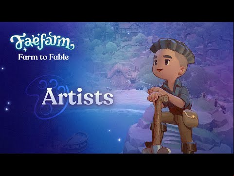 Farm to Fable: The Artists | Fae Farm