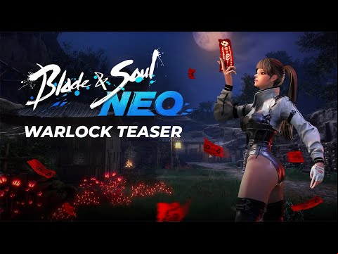Blade &amp; Soul NEO: Warlock Teaser