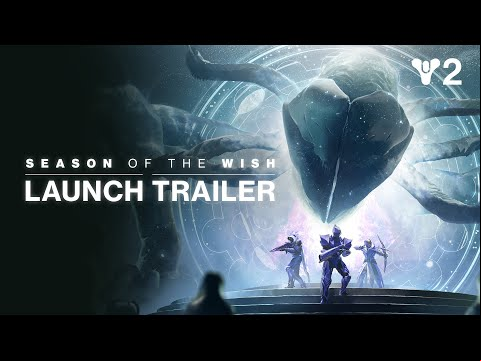 Destiny 2: Season of the Wish | Launch Trailer
