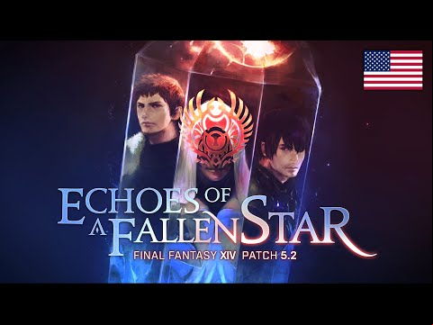 FINAL FANTASY XIV Patch 5.2 - Echoes of a Fallen Star