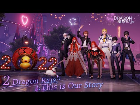 Dragon Raja - Happy 2nd Anniversary!