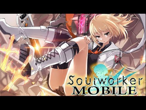 SoulWorker Online Mobile Version Intro and  Screen