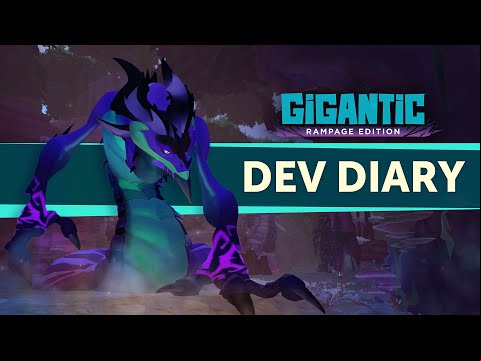 GIGANTIC: RAMPAGE EDITION | Dev Diary