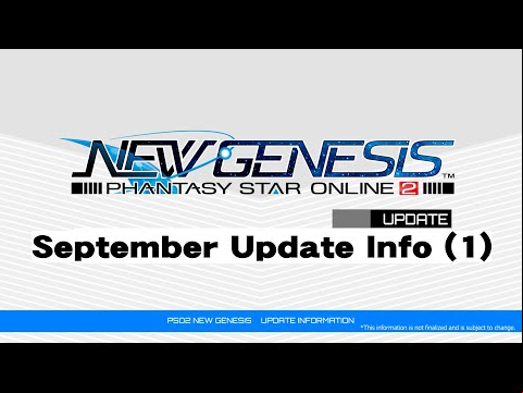 PSO2 NEW GENESIS September Updates 1 Introduction Video
