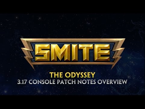 SMITE - 3.17 Console Patch Overview - The Odyssey 2017