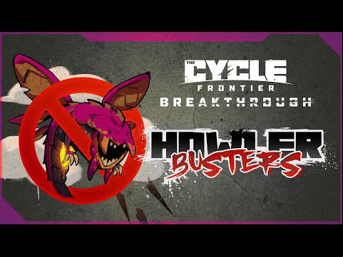 Howlerbusters Community Challenge - The Cycle: Frontier