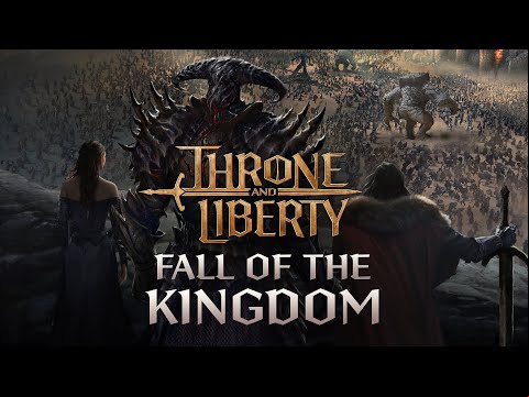 THRONE AND LIBERTY: Fall of the Kingdom