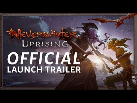 Neverwinter: Uprising Official Launch Trailer