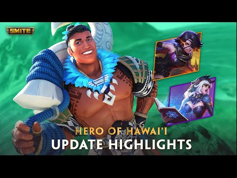 SMITE - Update Highlights - The Hero of Hawai&#039;i