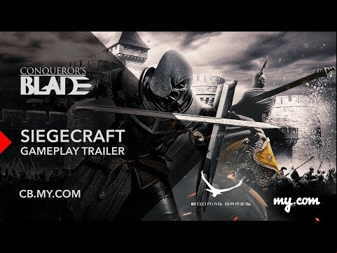 Conqueror&#039;s Blade: Siegecraft. Gameplay Trailer