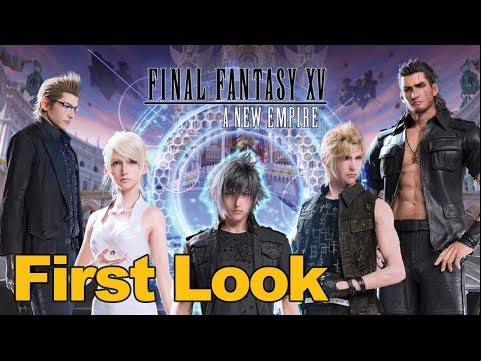 Final Fantasy XV: A New Empire Gameplay First Look - mmos.horseracingexpert.net (Mobile)
