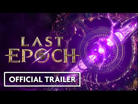 Last Epoch Official Launch Trailer | Echoes from the Void