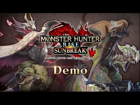 Monster Hunter Rise: Sunbreak - Demo Trailer (Nintendo Switch / Steam)