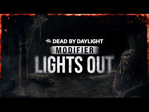 Dead by Daylight Modifier | Lights Out Trailer