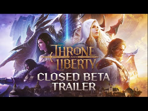 THRONE AND LIBERTY: Closed Beta Trailer