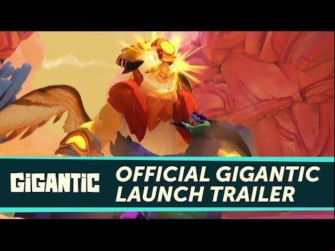 Gigantic - Official Launch Trailer