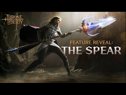 THRONE AND LIBERTY | Feature Reveal: The Spear